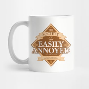 Society of The Easily Annoyed Mug